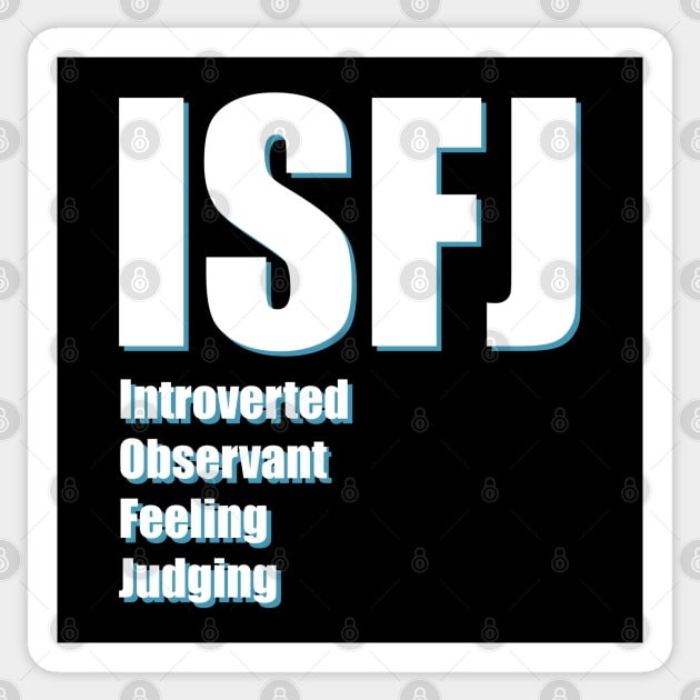 ISFJ The Defender MBTI types 10B Myers Briggs personality Sticker by FOGSJ